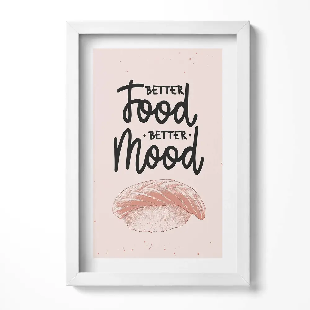Obraz v ráme s nápisom Lepšie jedlo, lepšia nálada do kuchyne a jedálne